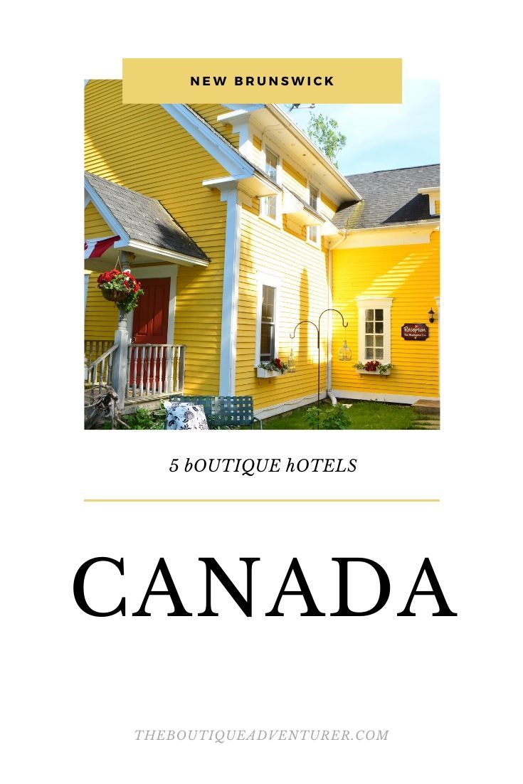 Looking for some interesting places to stay in New Brunswick? Here are 5 Boutique Hotels in New Brunswick Canada that are as charming as this Canadian province! #canada #newbrunswick