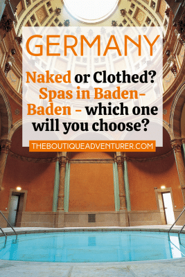 Baden-Baden Spa Guide: Naked or Clothed? - The Boutique Adventurer